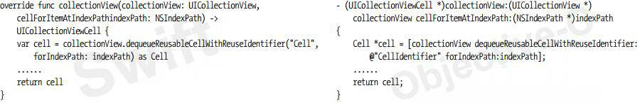 使用UICollectionView的dequeueReusableCellWithReuseIdentifier:forIndexPath:方法获得可重用的单元格，模式代码